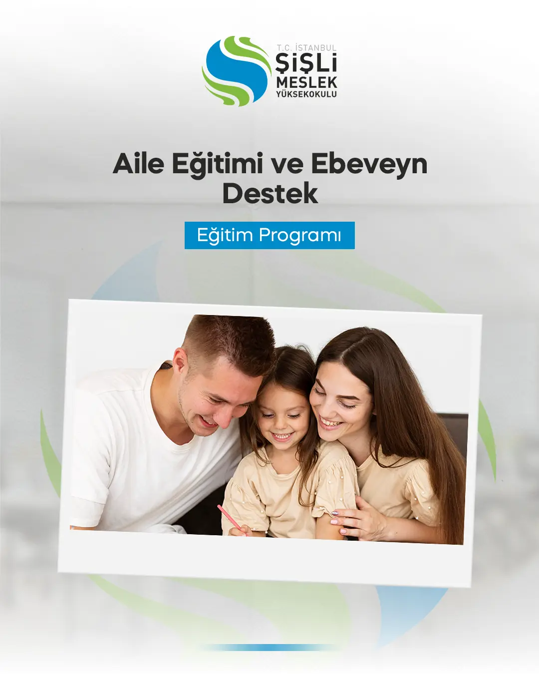 Aile Eğitimi Ve Ebeveyn Destek Programı