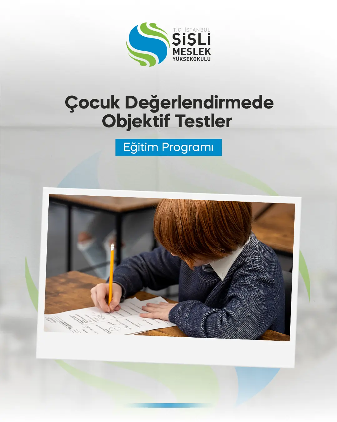 Çocuk Değerlendirmede Objektif Testler Eğitimi