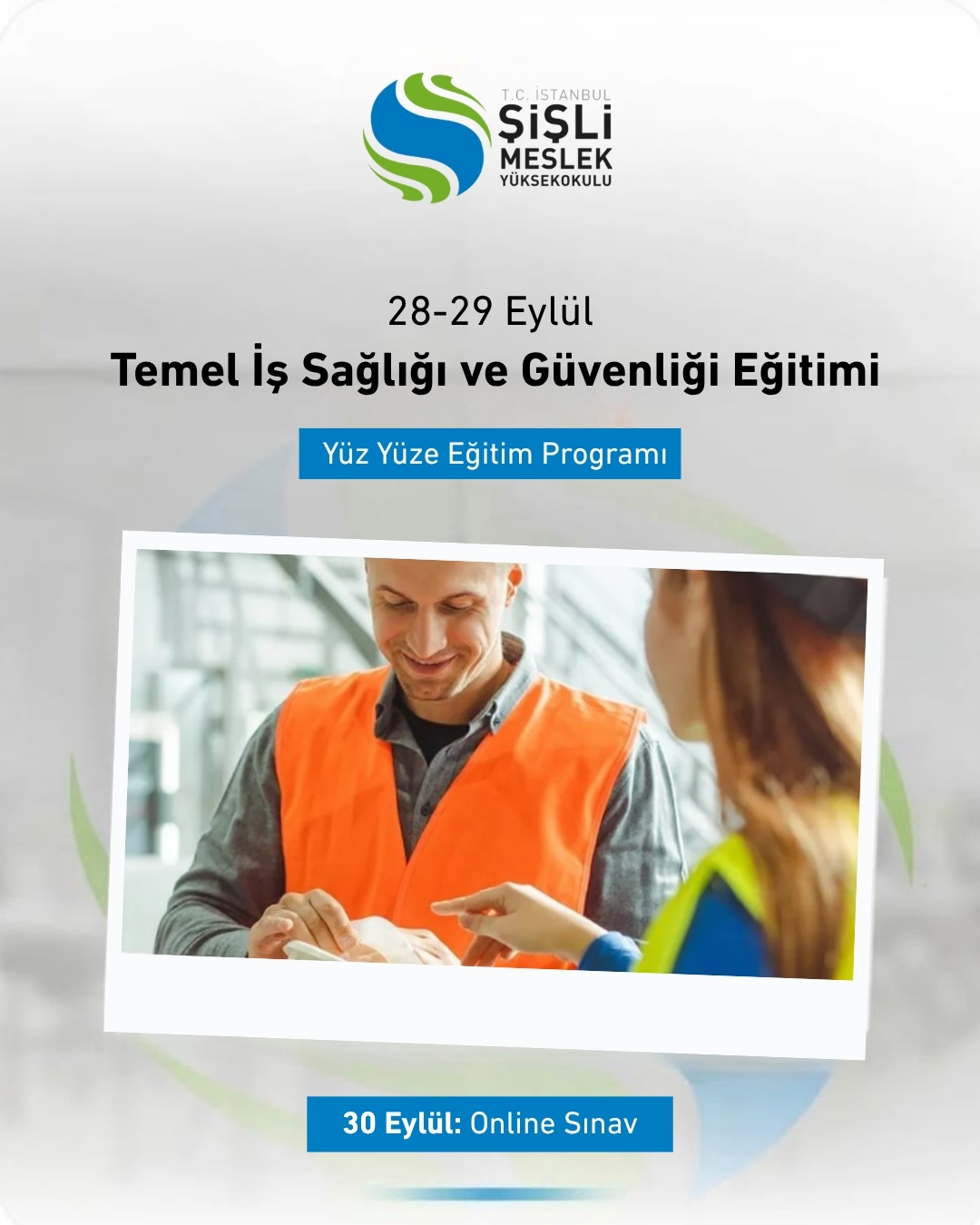  İş Sağlığı ve Güvenliği Eğitimi