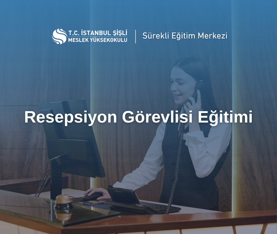 Resepsiyon Görevlisi Eğitimi