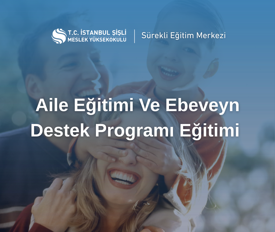 Aile Eğitimi Ve Ebeveyn Destek Programı Eğitimi